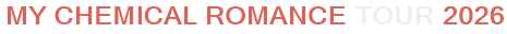 My Chemical Romance Tour 2026